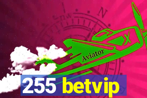 255 betvip